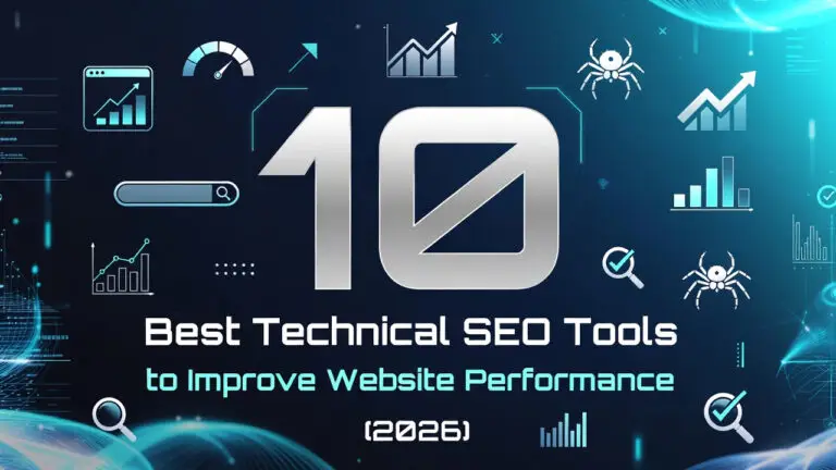 10 Best Technical SEO Tools to Improve Website Performance (2026)